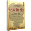 HELLO, IM ELIZA - Fünfzig Jahre Gespräche mit Computern - 2. Auflage